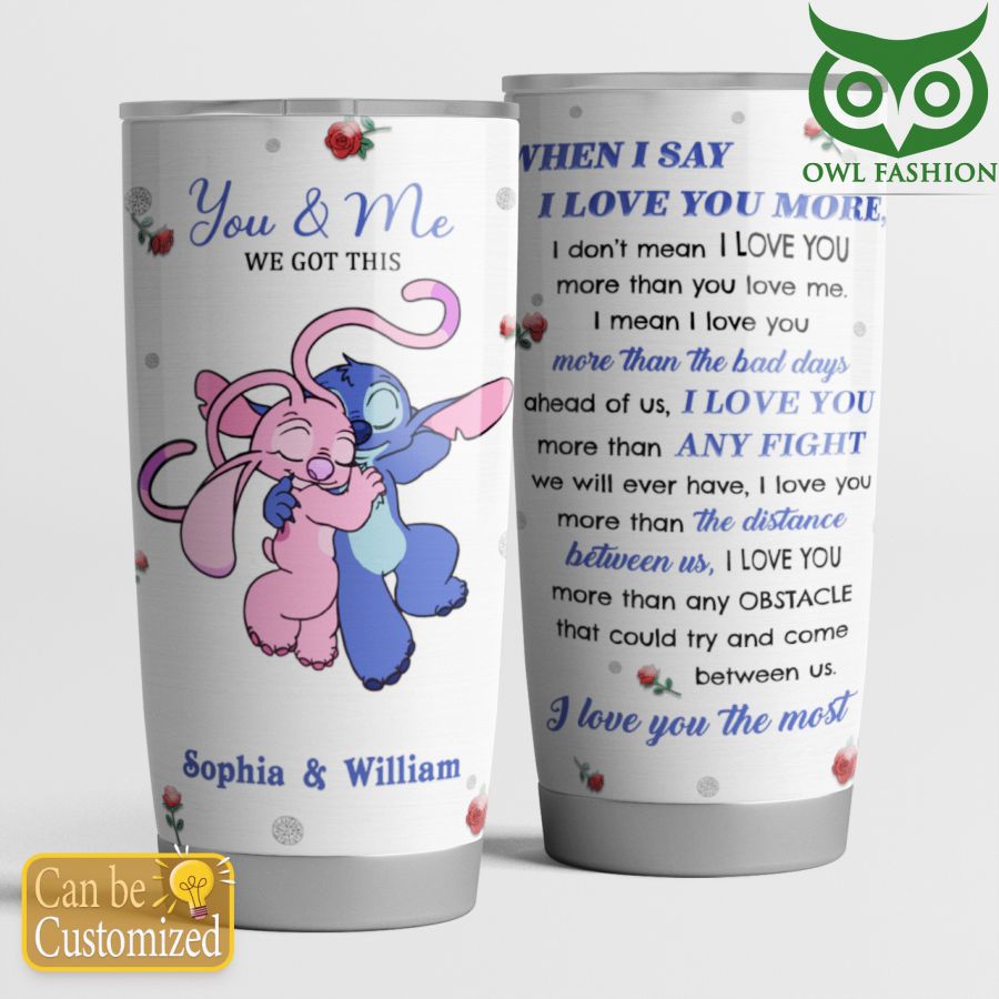 Personalized Stitch and angel When I Say I Love You More couple Tumbler