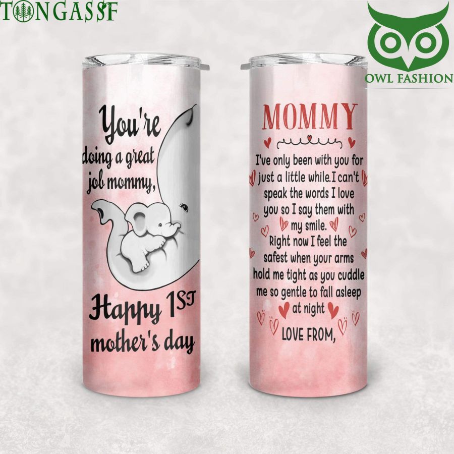 76 Custom You are doing a great job Mommy Skinny Tumbler