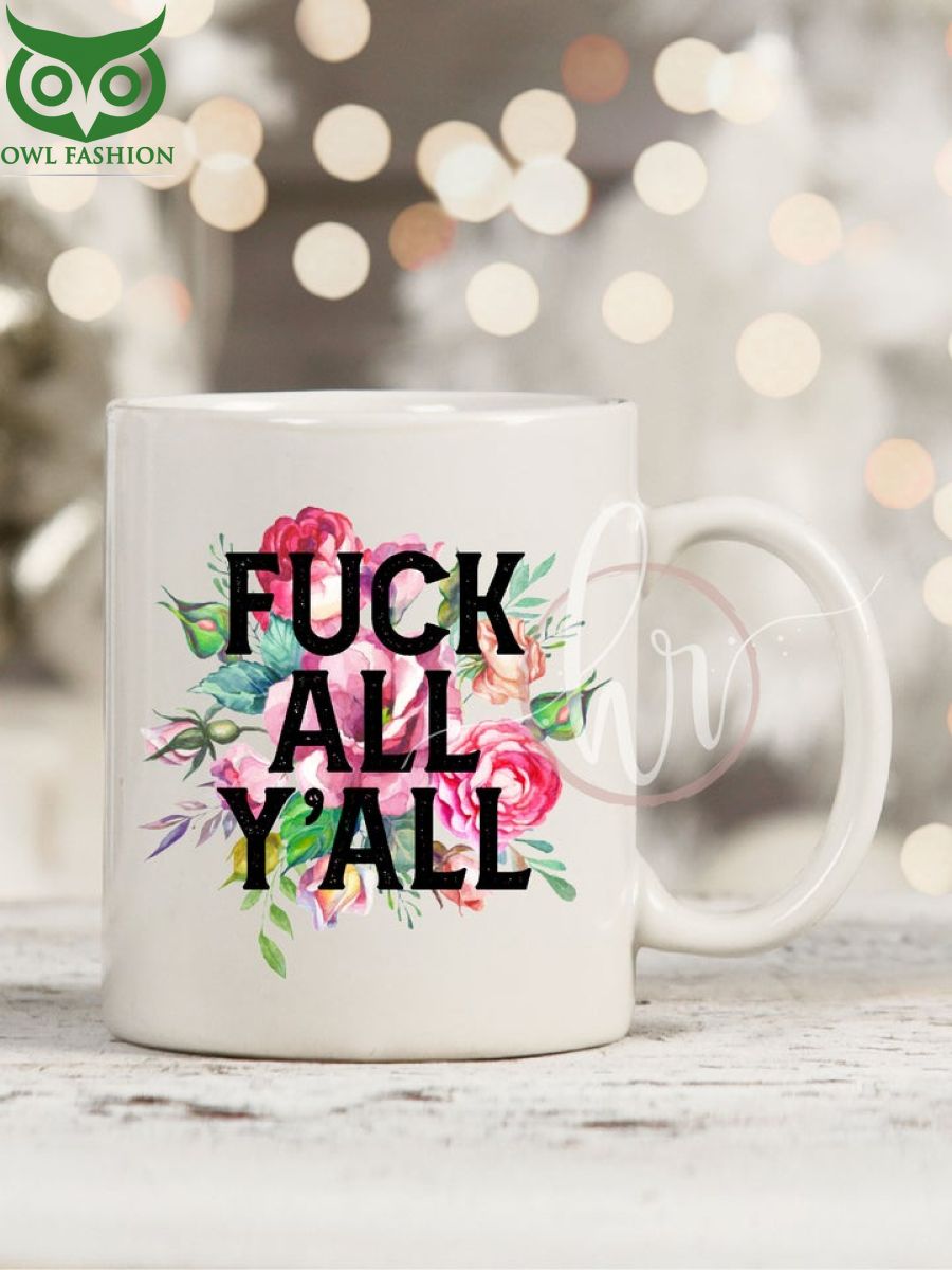 4 Fuck All Yall Mug
