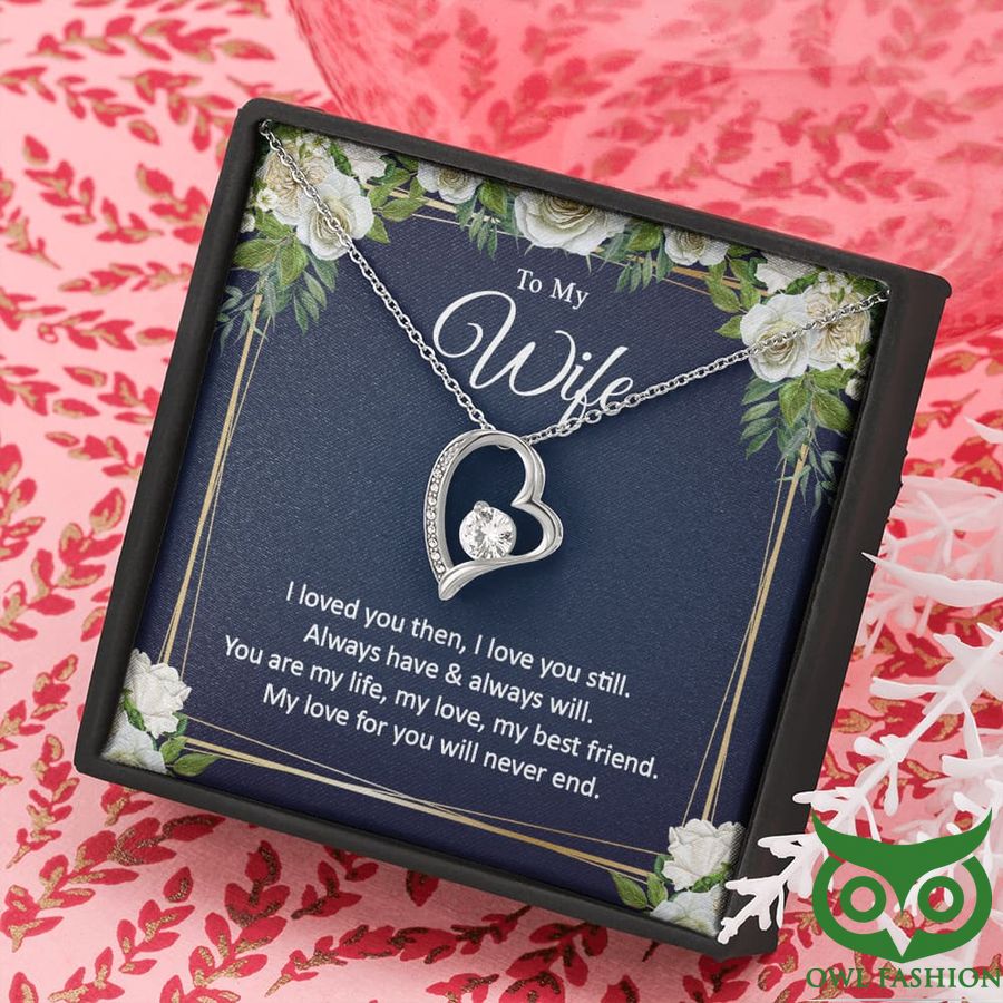 To My Wife My Love For You Will Never End Lines Heart Necklace Valentine Gift