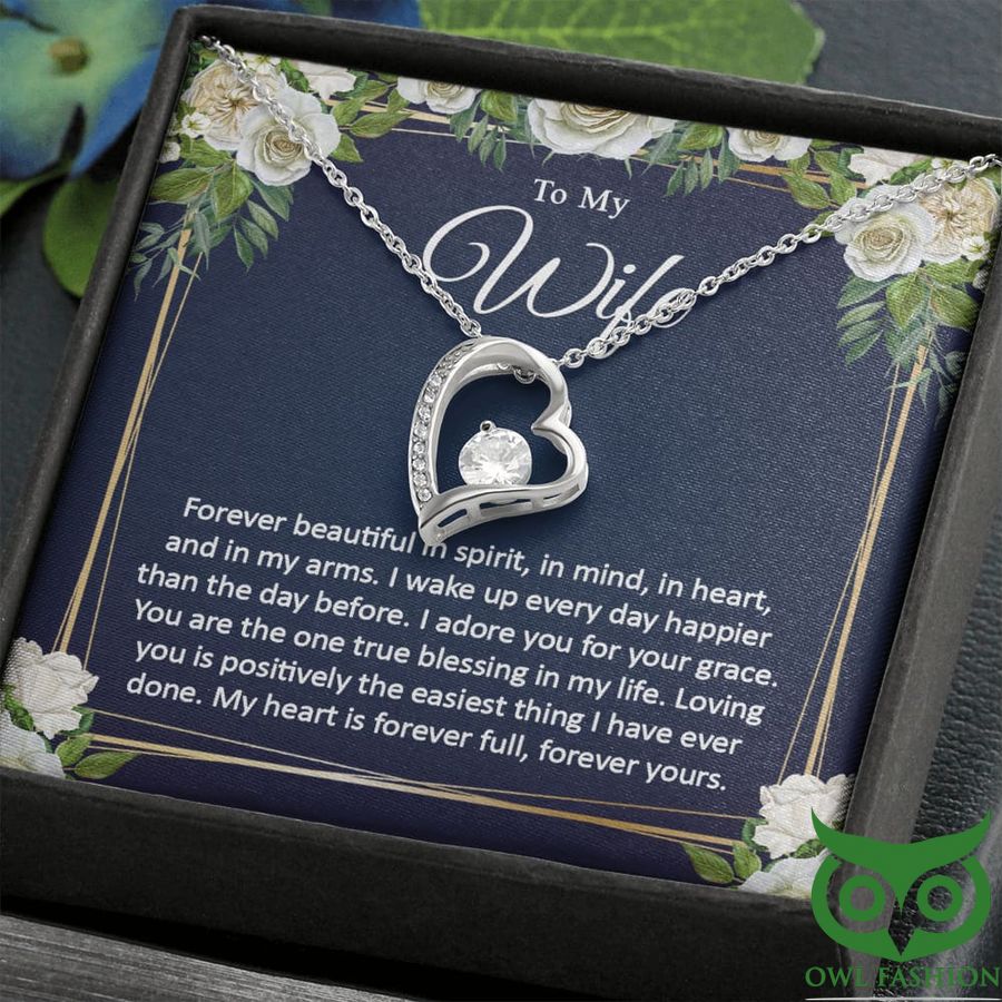 To My Wife Forever Beautiful Love Is Forever Heart Necklace Valentine Gift