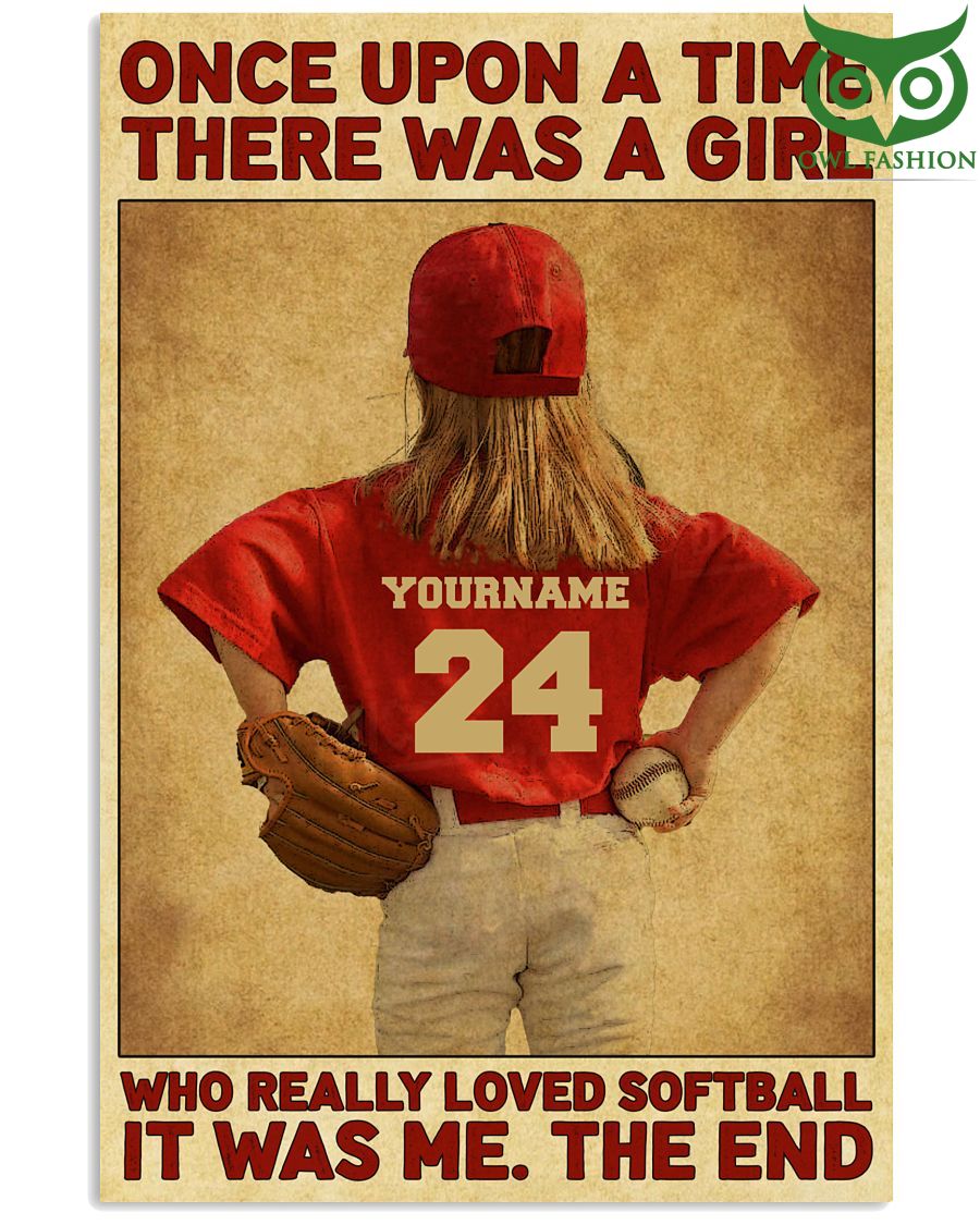 Custom Name Number Once upon a time A girl who really love softball poster