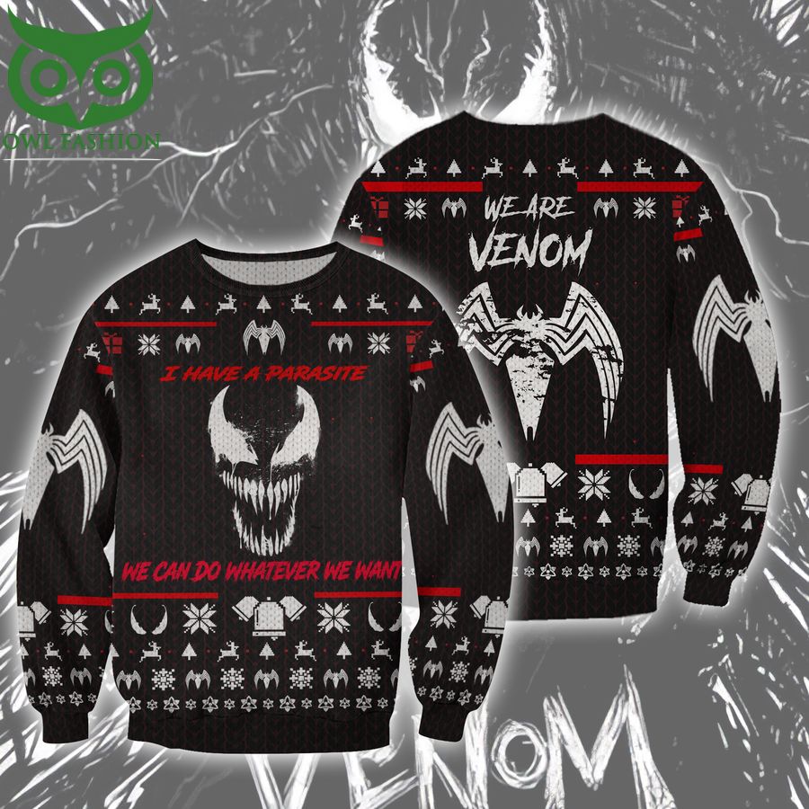Venom I have Parasite We can do whatever you want Ugly Sweater Christmas