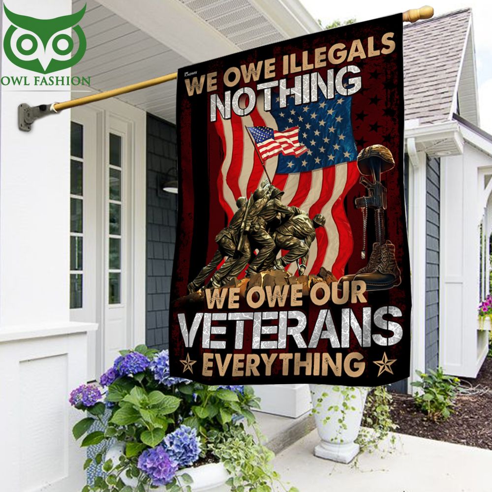 We Owe Our Veterans Everything American Flag
