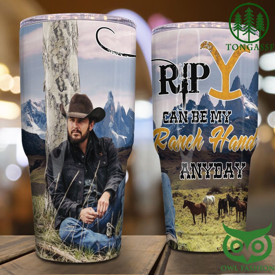 Yellowstone Rip Can Be My Ranch Hand Anyday Tumbler