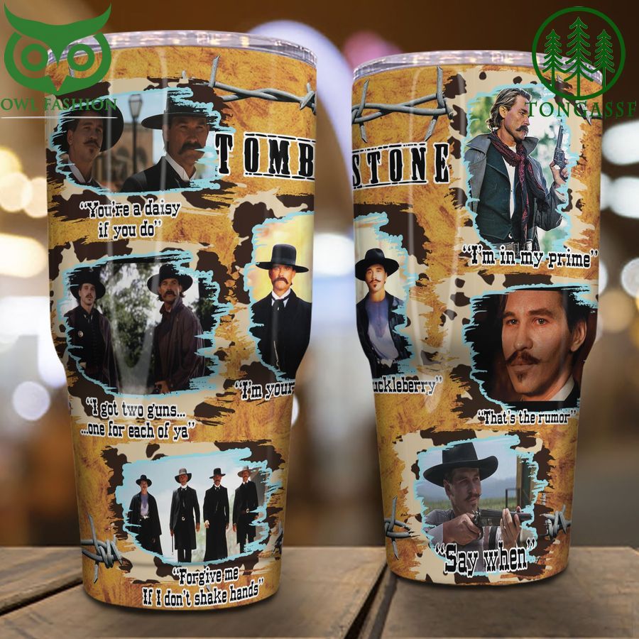 Tombstone Famous Lines Tumbler