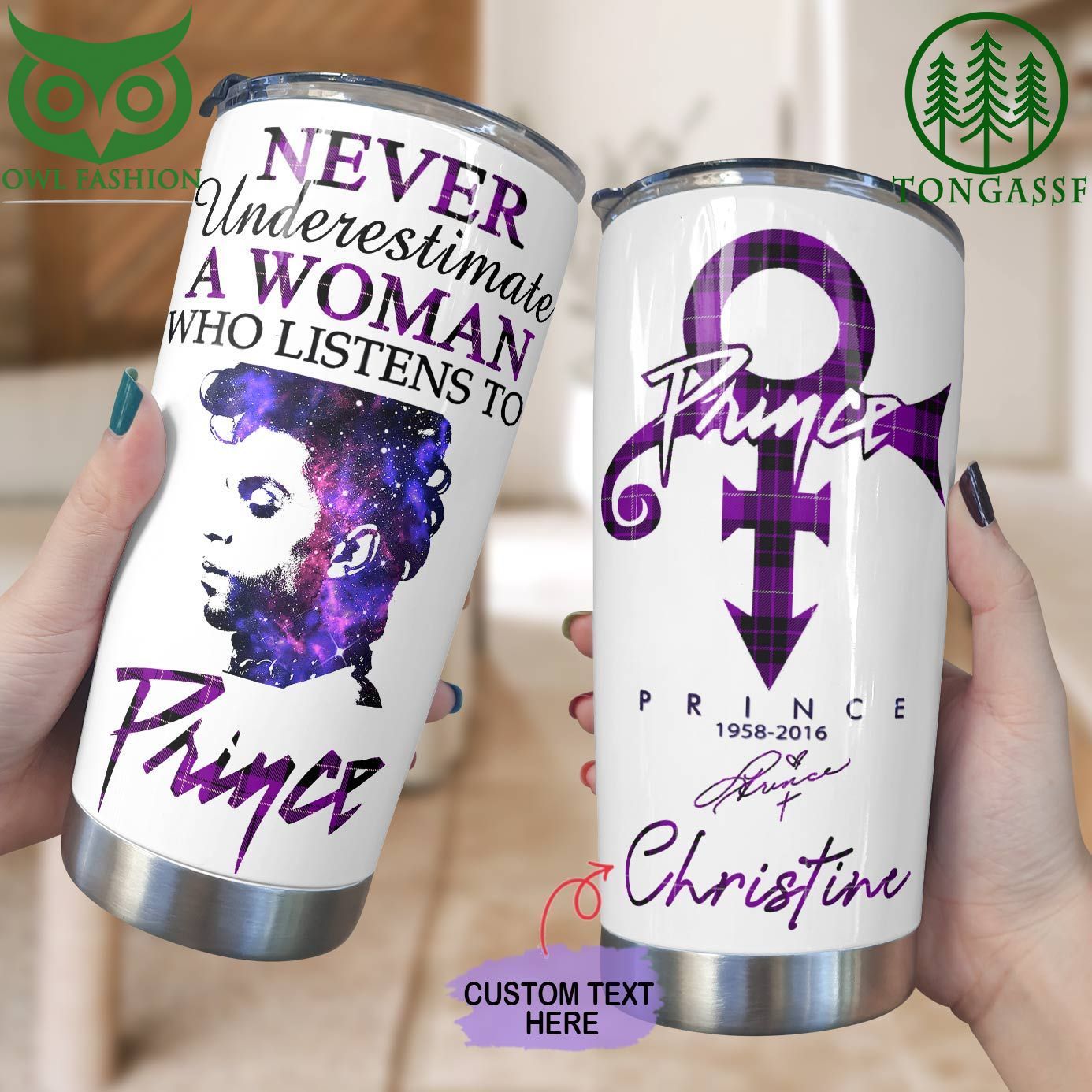 55 PRINCE Tumbler Personalized Never Underestimate A Woman Who Listens To PRINCE