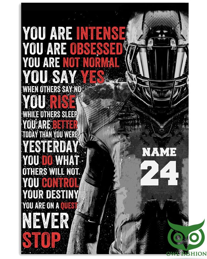 5 You are intense Obsessed NFL Football Vertical Poster