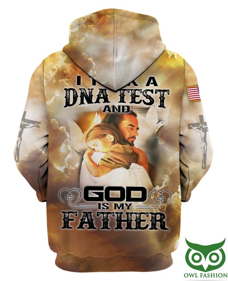 66 DNS test God is my father 3D hoodie sweatshirt