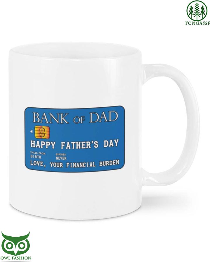 78 Bank Of Dad Happy Fathers Day Mug
