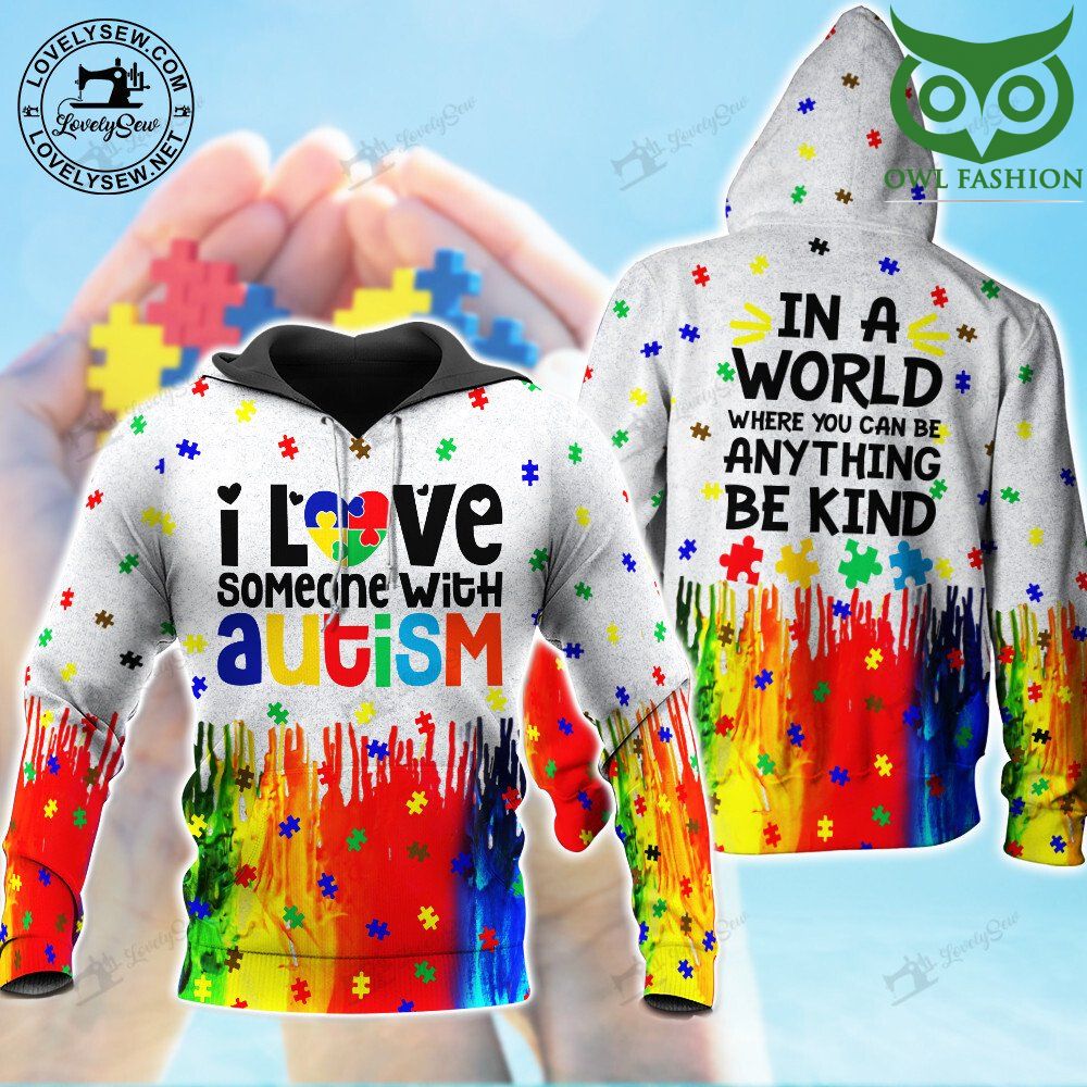 Austism in a world Anything be kind 3D Shirt