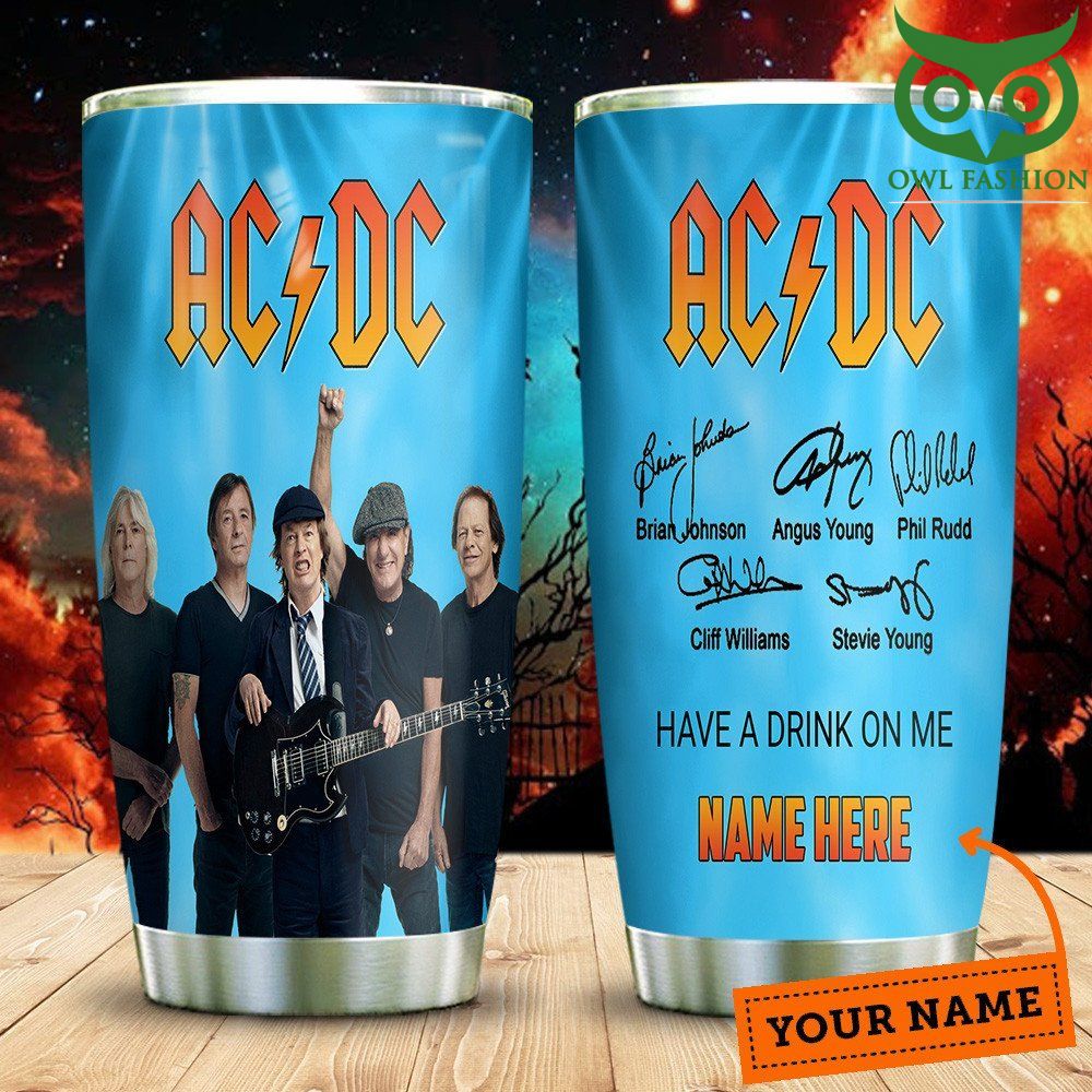 Personalzed ACDC Have a drink on me light blue Tumbler cup