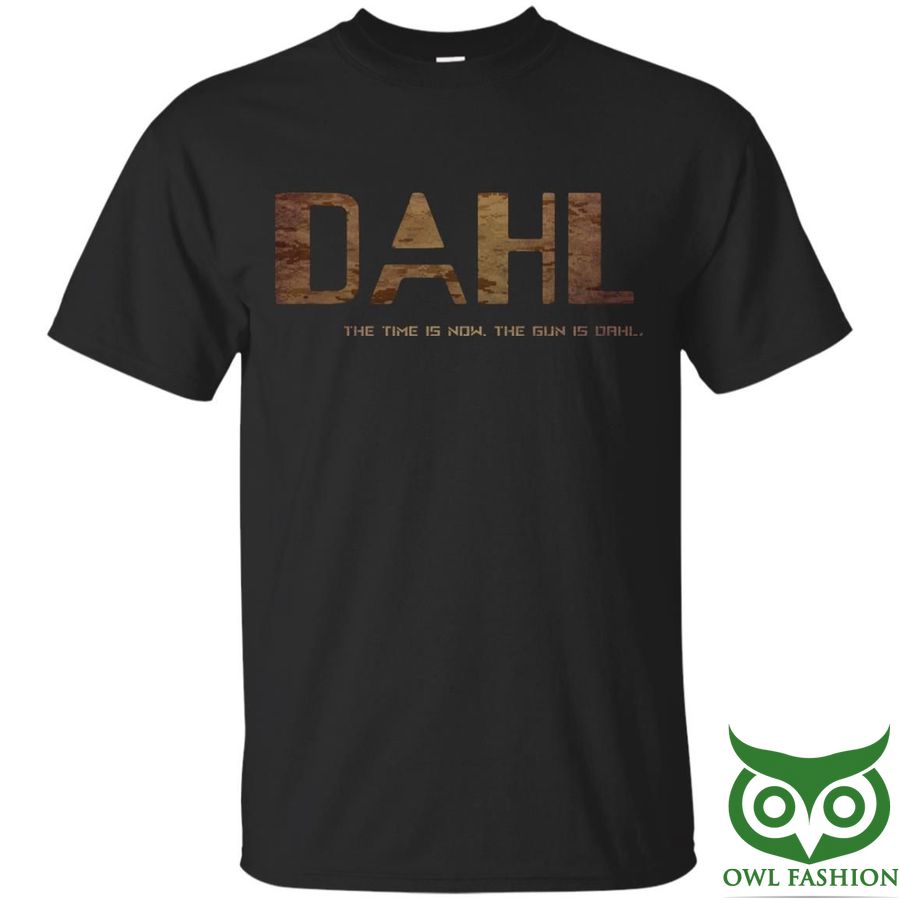 DAHL The time is now The gun is DAHL 3D T-shirt
