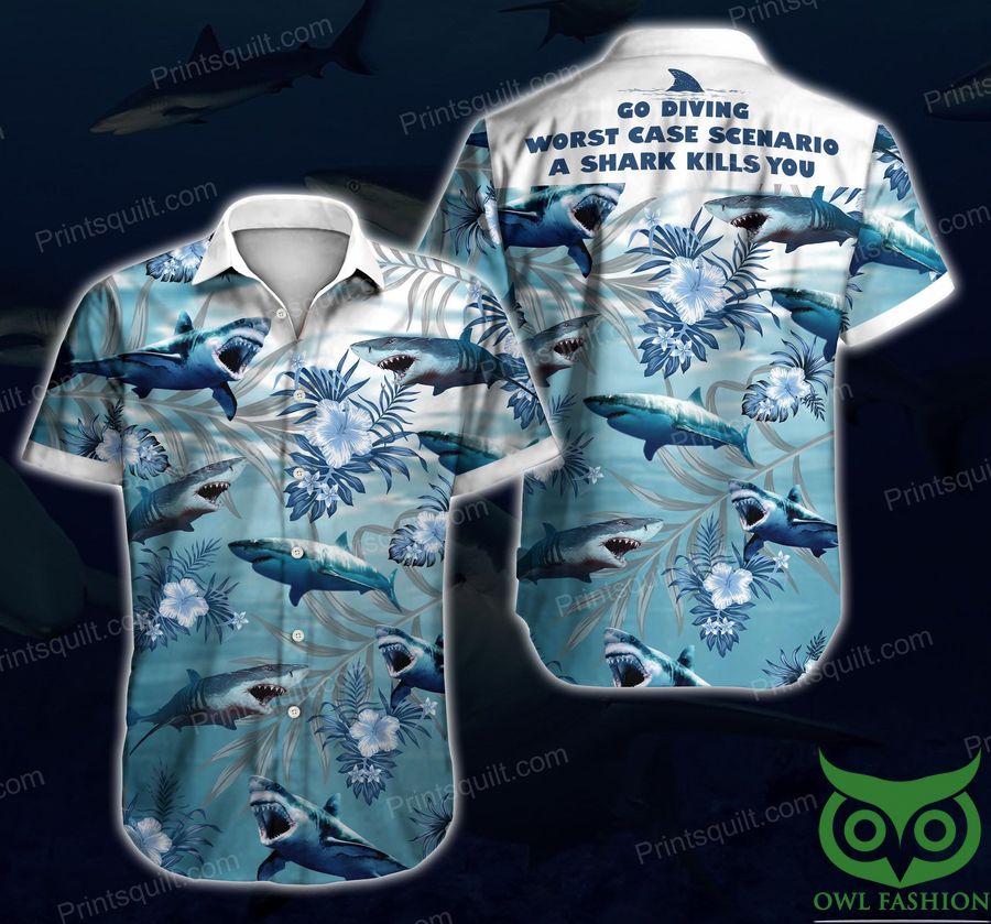 26 Go Driving Worst Case Scenario A Shark Kills You Hawaiian Shirt