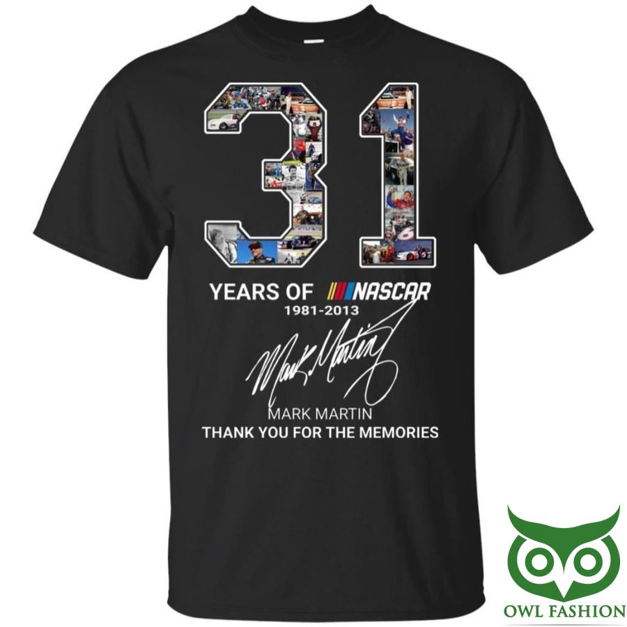 33 Mark Martin 31 Years Anniversary Nascar 3D T shirt