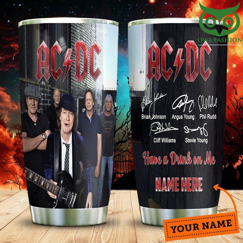2 ACDC Have a drink on me personalized Tumbler cup