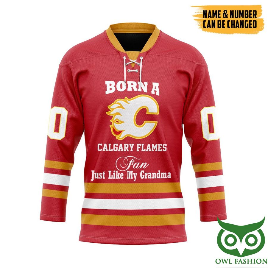 NHL Born A Calgary Flames GrandmaCustom Name Number Hockey Jersey