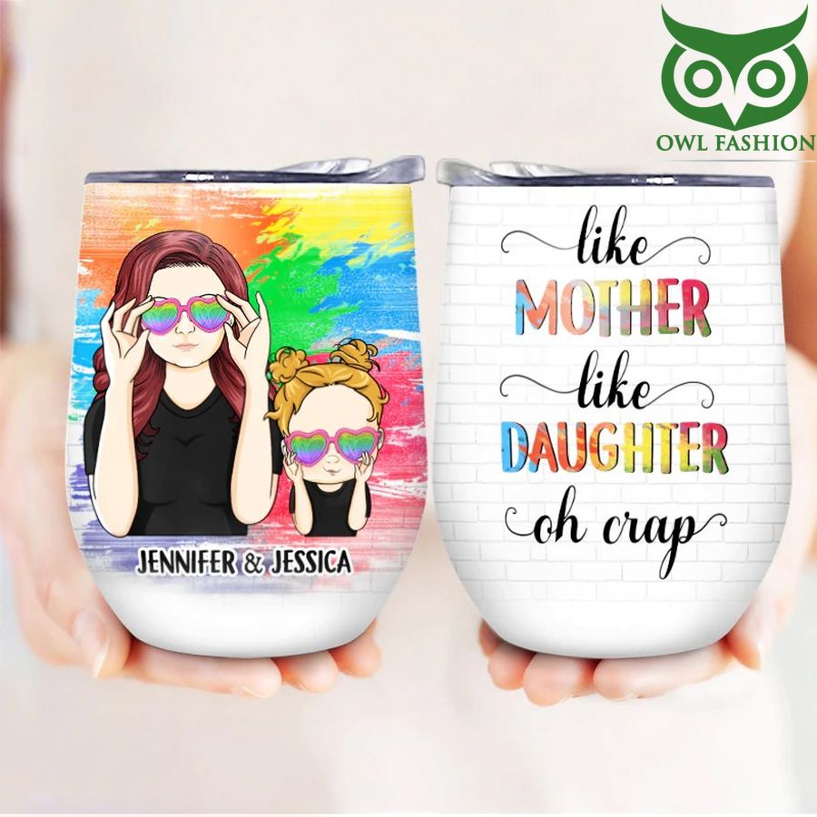266 Personalized Unique Mother And Daughter Wine Tumbler cup