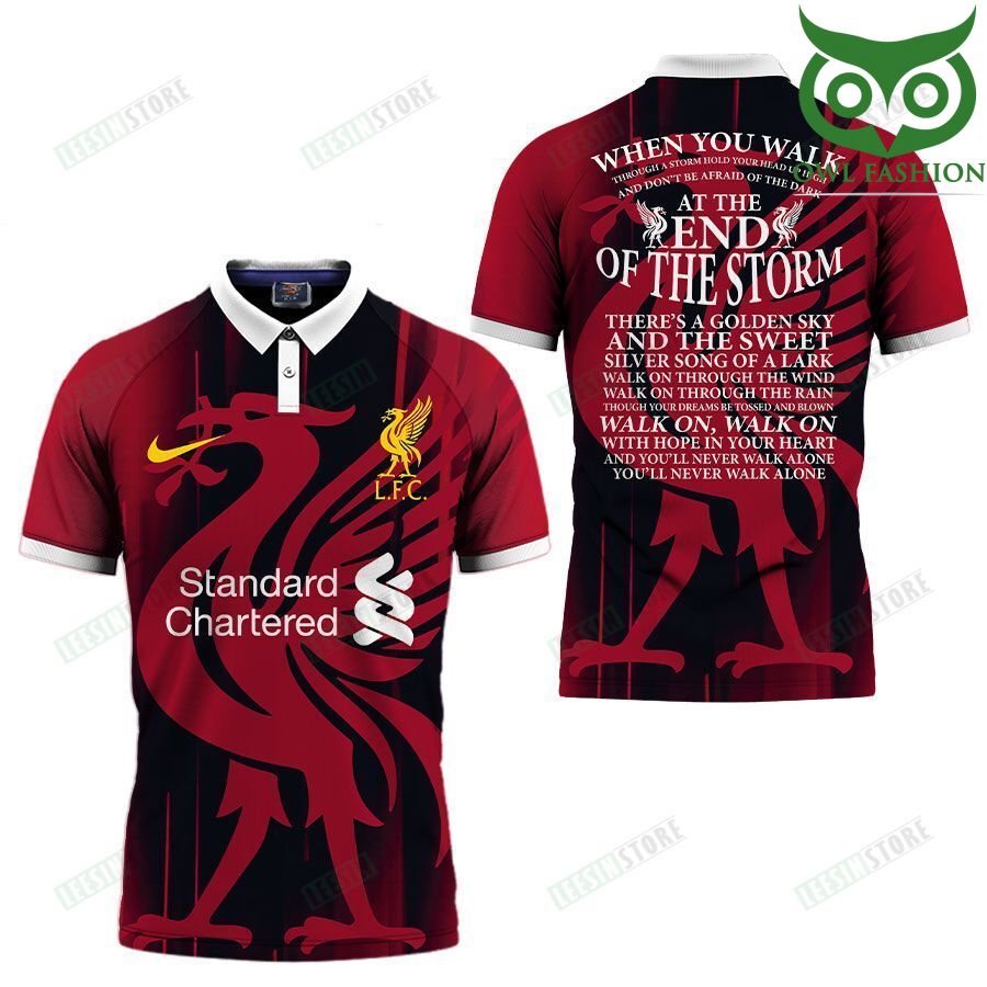 2 Liverpool FC Standard Chartered When you walk at the end of the storm 3D Shirt