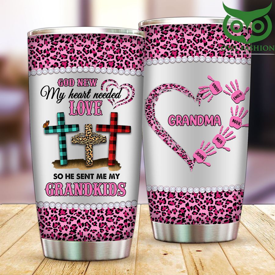 244 Personalized God Knew Grandma Needs Love Tumbler cup