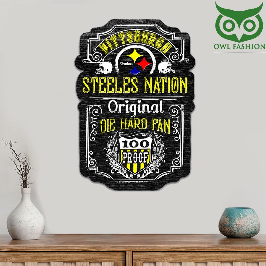 Die Hard Fan Pittsburgh Steelers Nation 100 Proof Metal Cut Sign