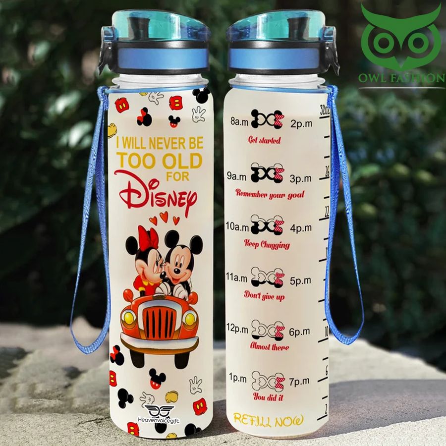 Mickey and Minnie I will never be too old for Disney Water tracker bottle