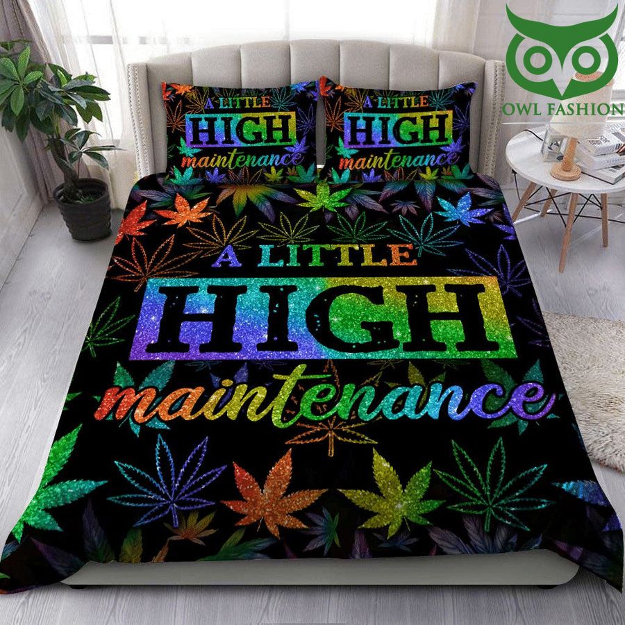 Weed colorful a little high maintenance Bedding Set