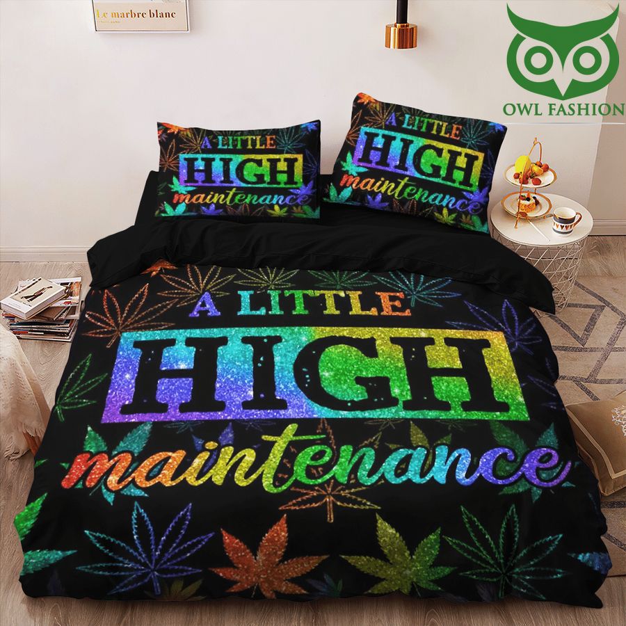Weed A little high maintenance Bedding Set