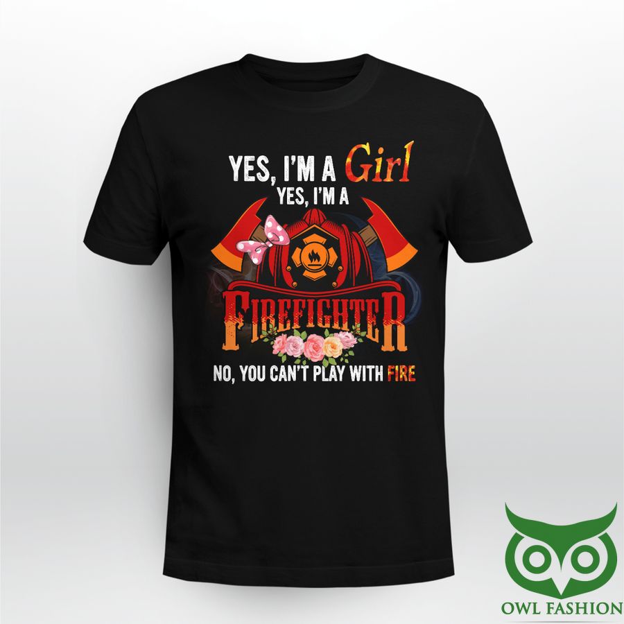 FIREFIGHTER YES I'M A GIRL Black 3D T-shirt