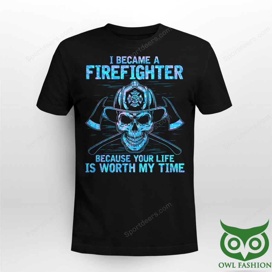 FIREFIGHTER I Became A Firefighter Black 3D T-shirt