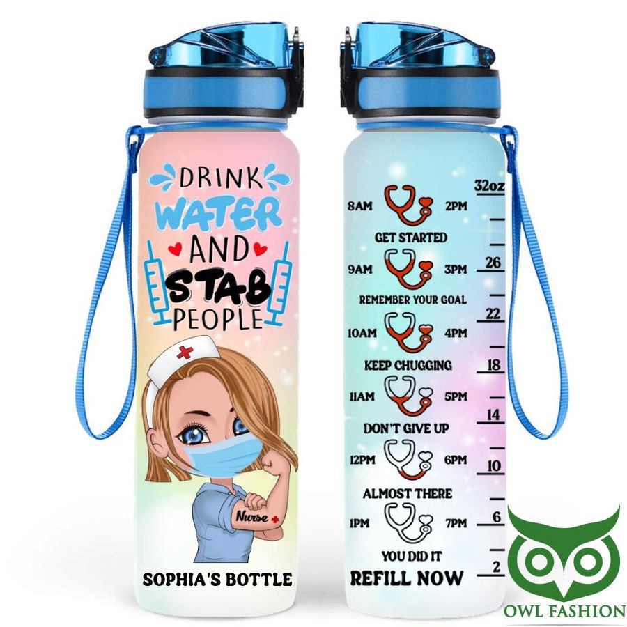 Personalized Nurse Drink Water and Stab People Water Tracker Bottle