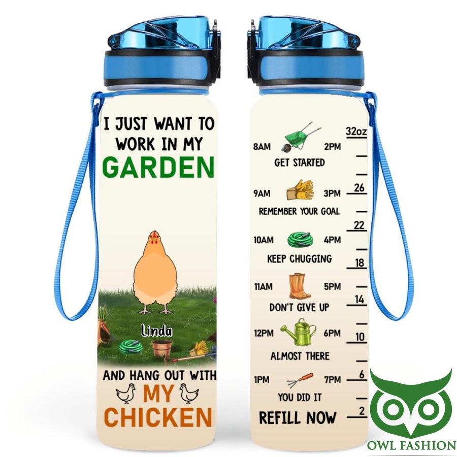 Personalized Chicken I Just Want to Work in my Garden Water Tracker Bottle