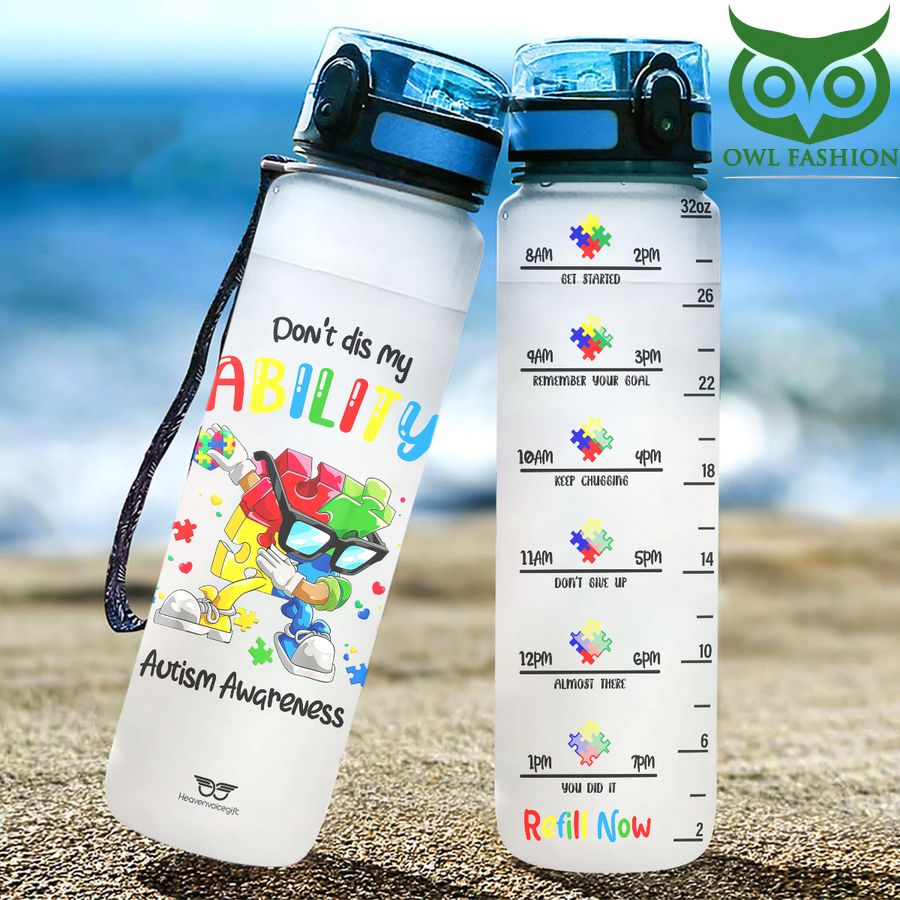 Don't Dis My Ability Autism Water Tracker Bottle 