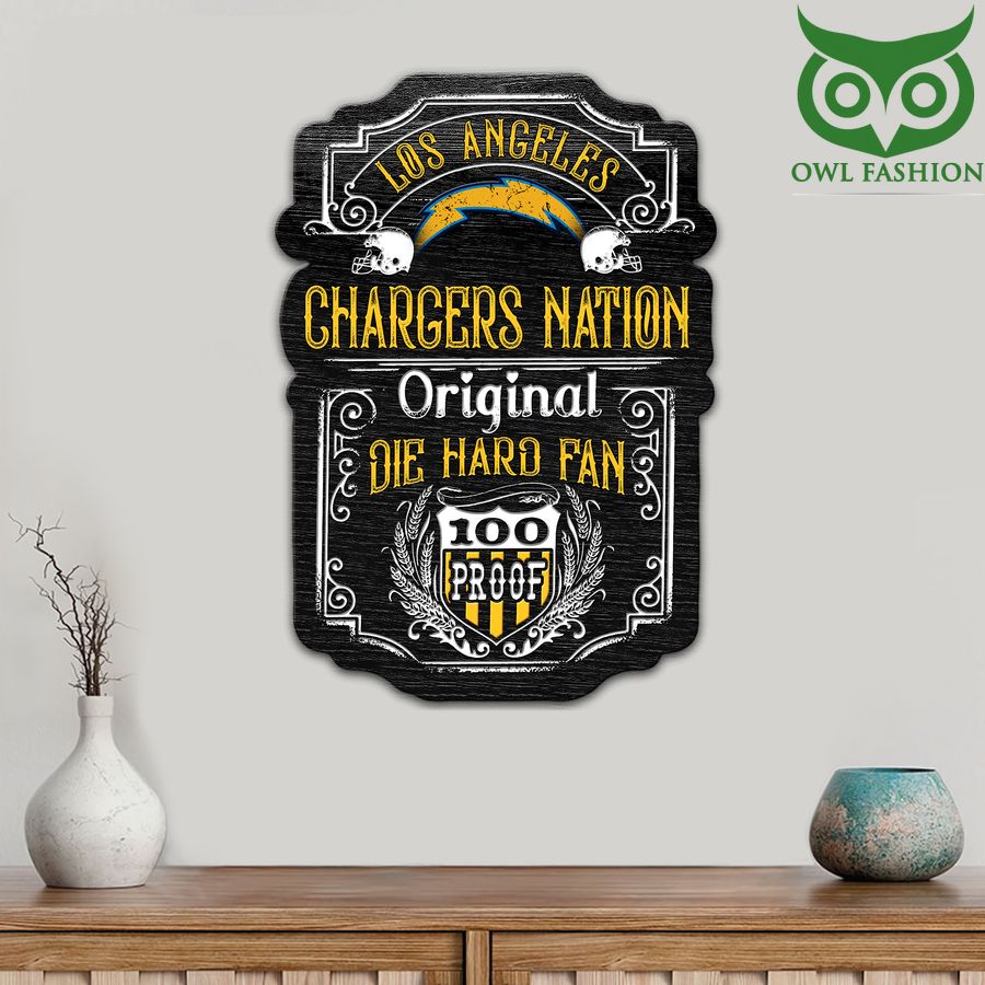 Die Hard Fan Los Angeles Chargers Nation 100 Proof Metal Cut Sign