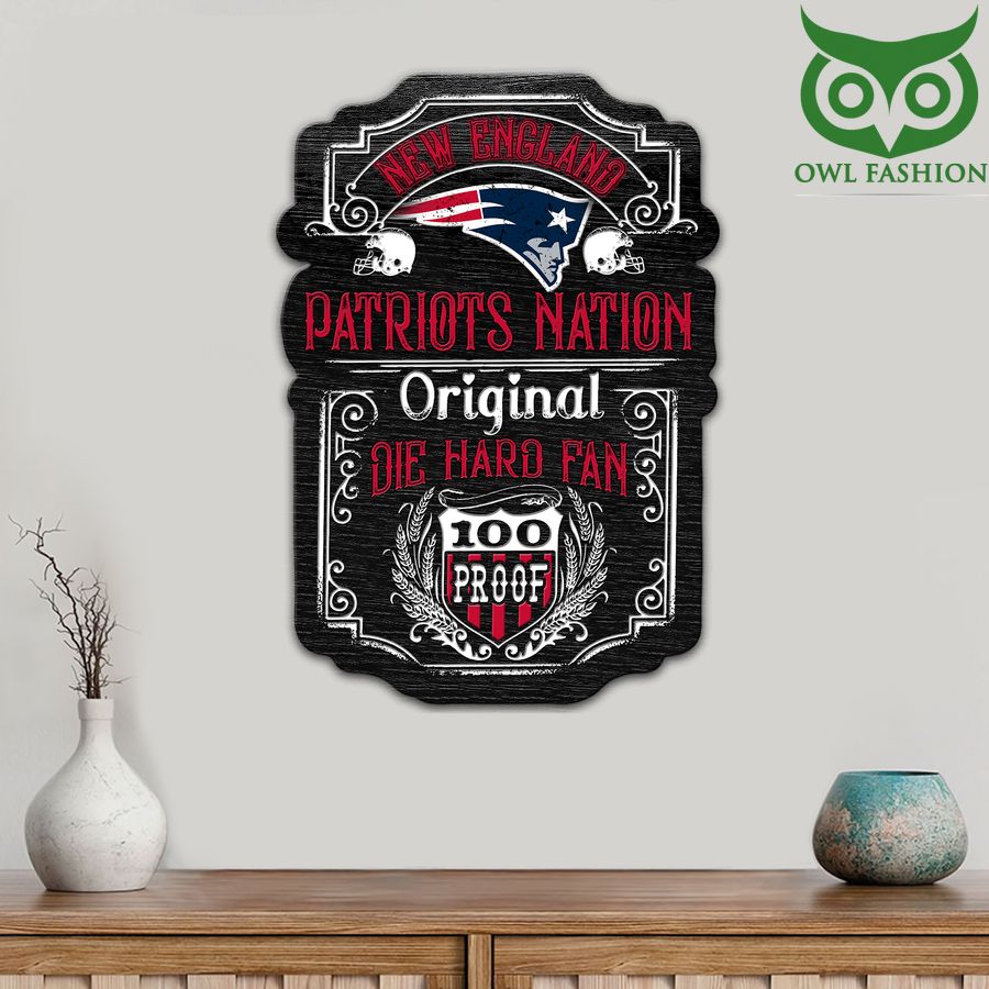 110 Die Hard Fan New England Patriots Nation 100 Proof Metal Cut Sign