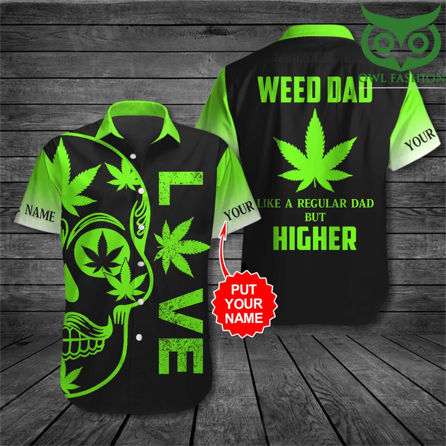 44 Personalized Weed dad like a regular dad but higher neon green Short Sleeve Hawaiian shirt