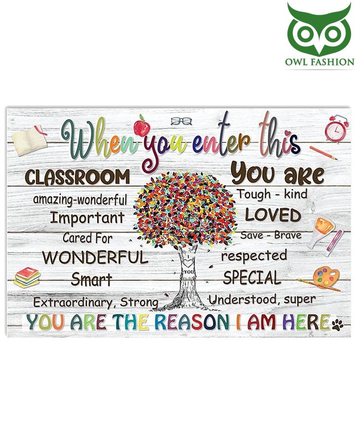 When You Enter This Classroom Colorful Tree Poster 