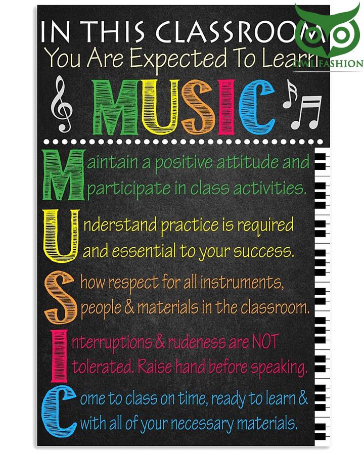 Music Teacher In This Classroom We Are Poster 