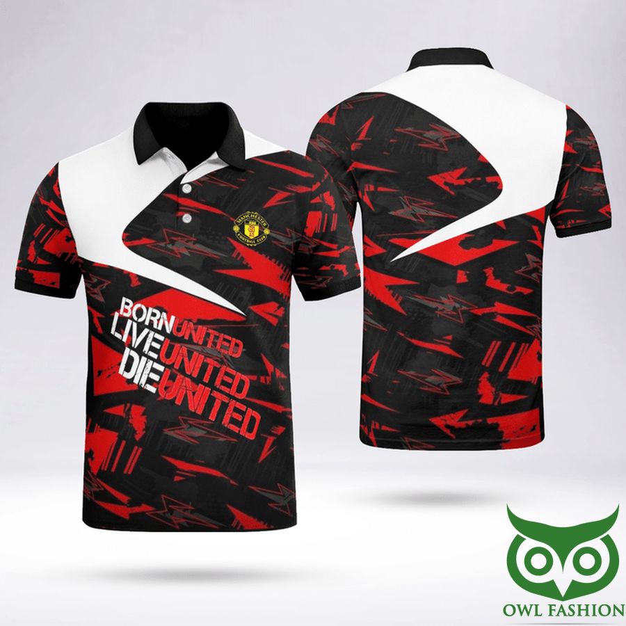 Born Live Die for MU Manchester United Polo shirt 3D Red