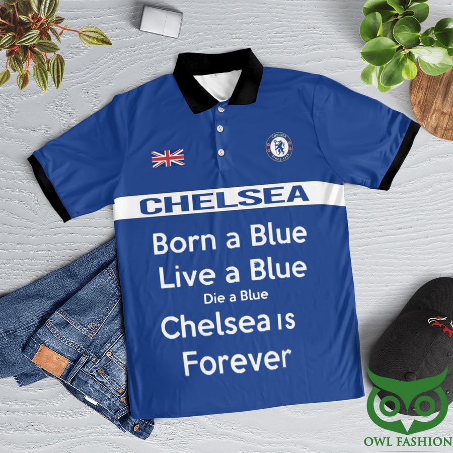 305 Chelsea Is Forever Quotes Blue Polo Shirt