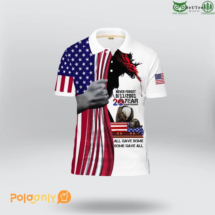 7 Never Forget 9 11 2001 20th Anniversary All Gave Some Some Gave All Polo Shirt