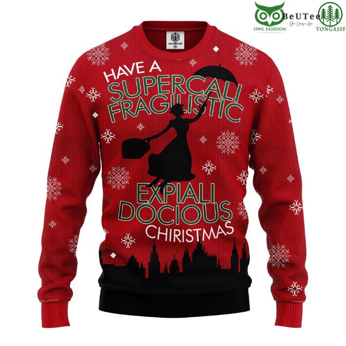 Mary Poppins Xmas Have A Supercali Fragilistic Expiali Docious Ugly Christmas Sweater