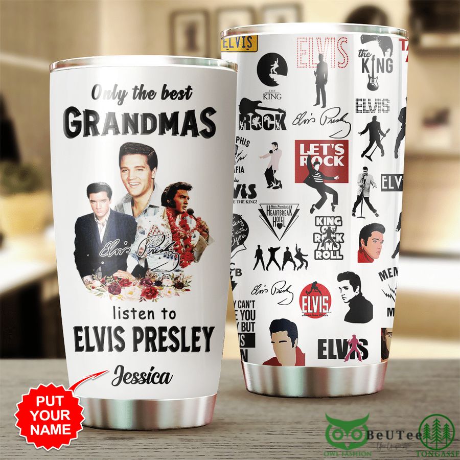 77 Custom Name Elvis Presley Only the best Grandmas Tumbler Cup
