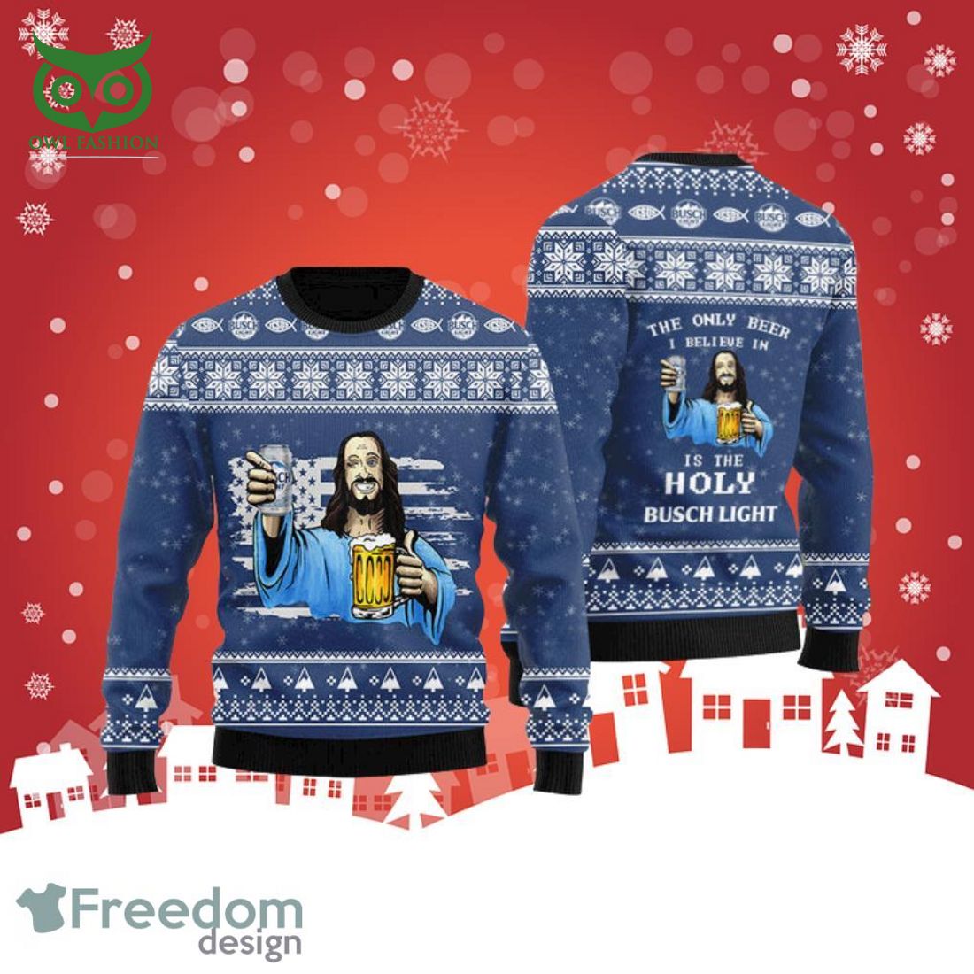 the only beer i believe in is busch light printed christmas ugly sweater 1 NzH2R