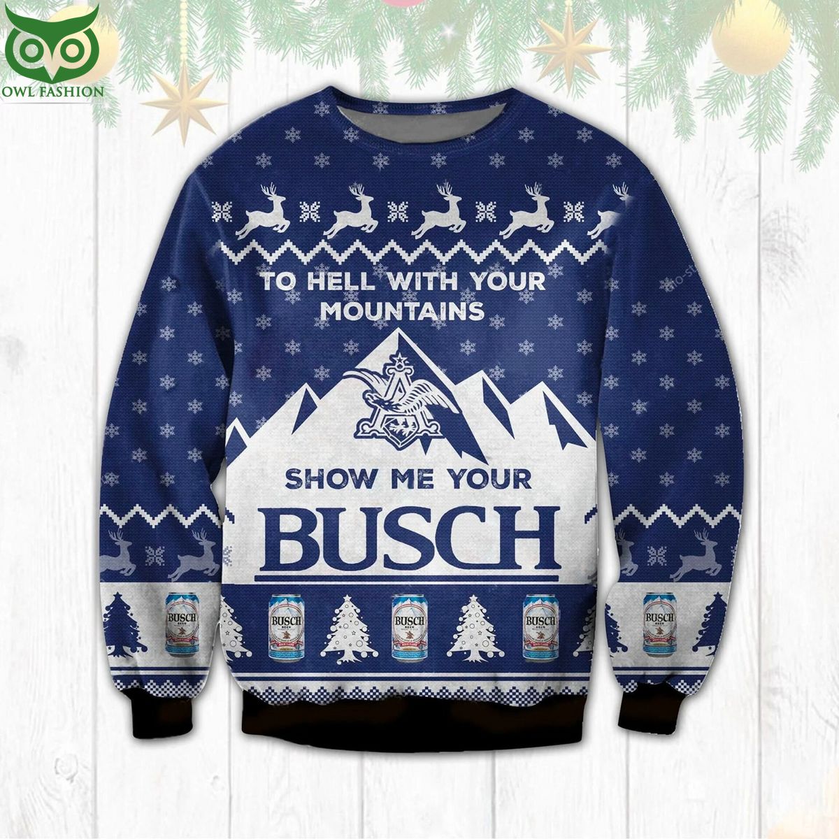 limited busch beer to hell with your mountains ugly christmas sweater 1 Hs2lz.jpg