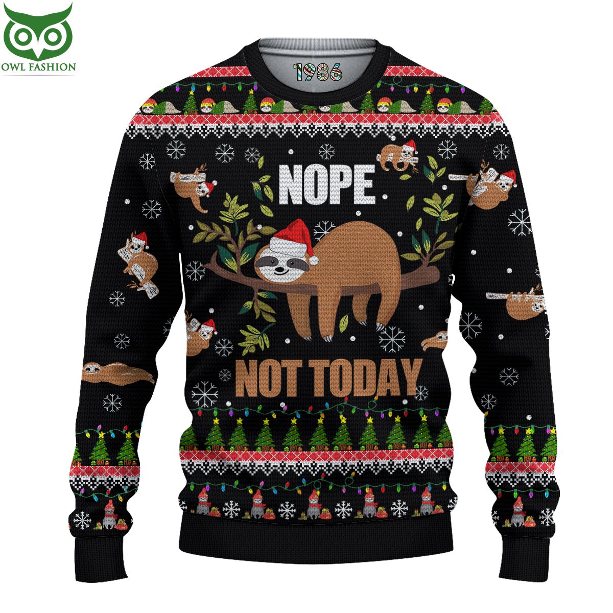 nope not today sloth christmas ugly sweater 1 WOEDq.jpg