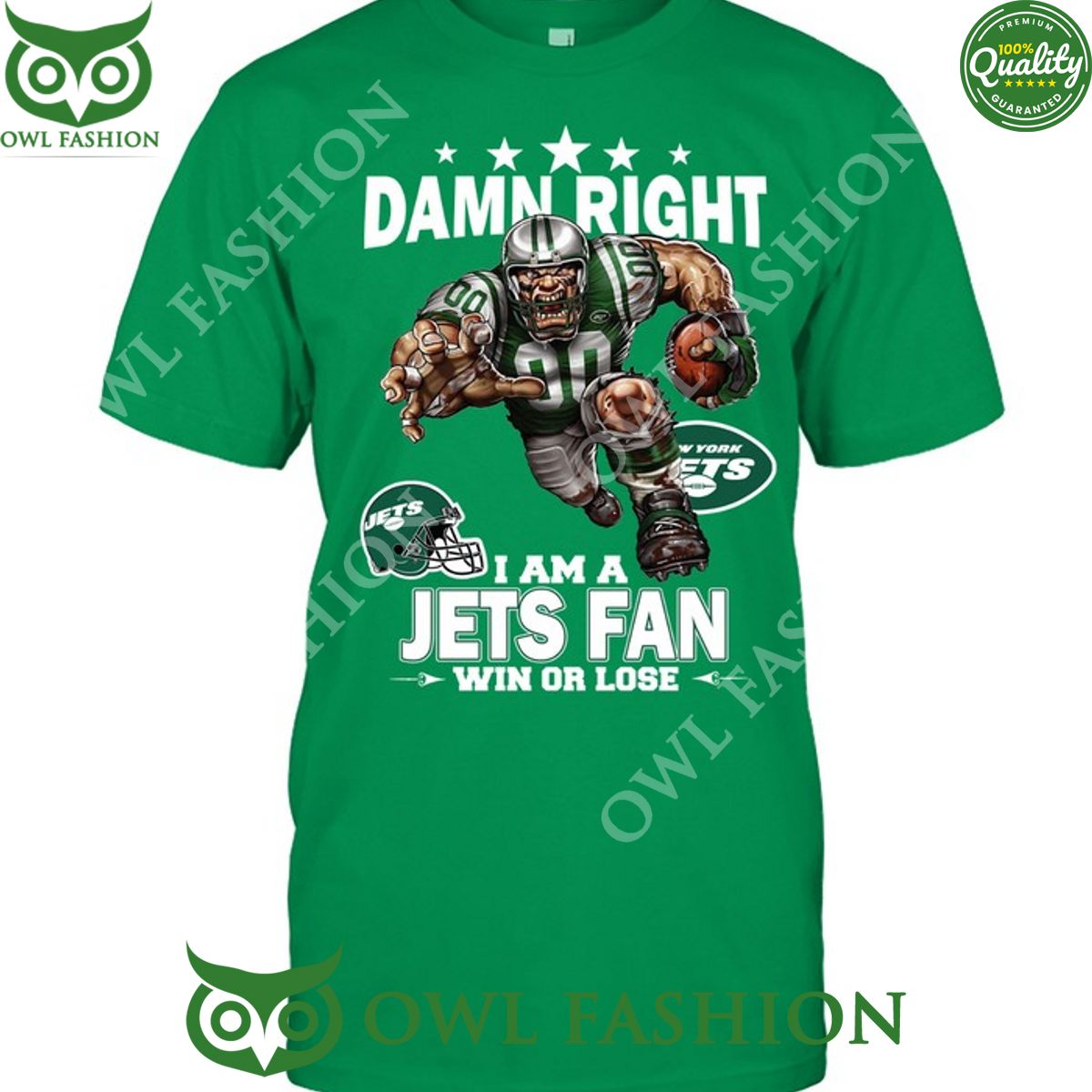 Damn Right New York Jets NFL Fan Win or lose t shirt Sizzling