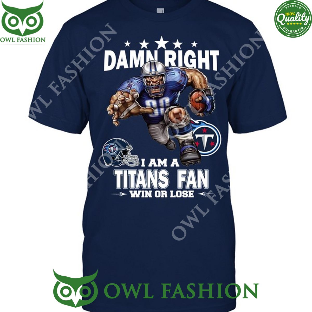 damn right tennessee titans nfl fan win or lose t shirt 1 eEsH0.jpg