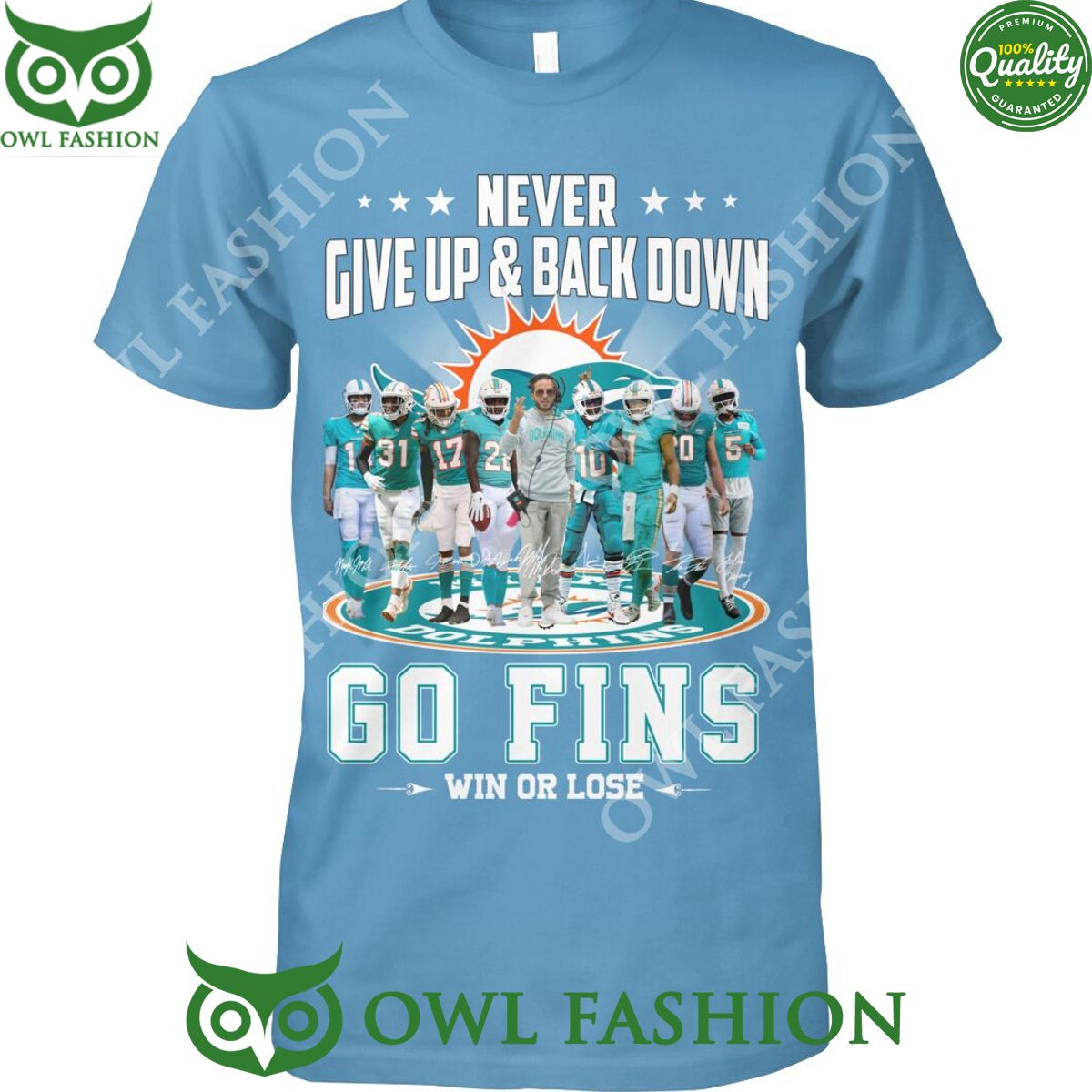 never give up and back down go fins win or lose t shirt dolphins nfl miami 1 bJP3w.jpg