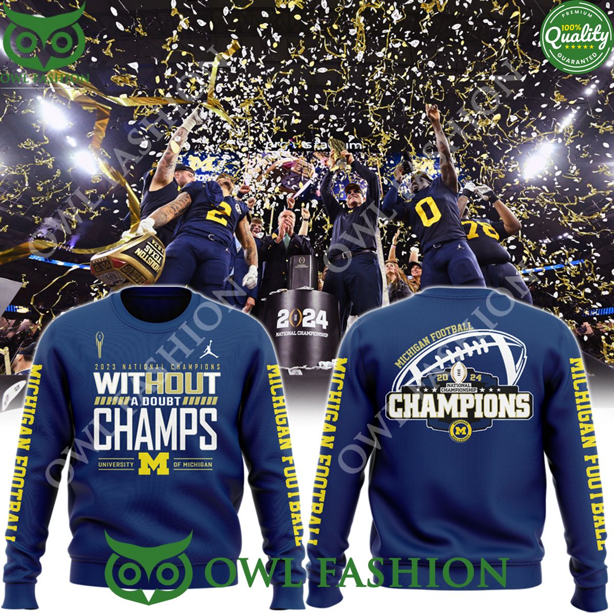 Michigan Wolverines football NATIONAL CHAMPIONSHIP 2024 without a doubt Sweatshirt Owl Fashion